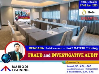 RENCANA Pelaksanaan + Link2 MATERI Training
Hotel
RABU - KAMIS
07-08 Juni 2023
 