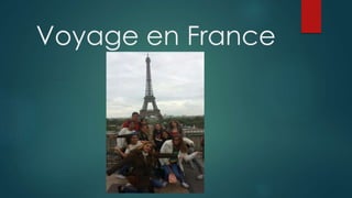 Voyage en France
 