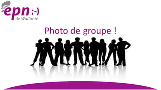 Photo de groupe !
 