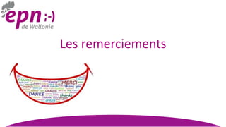 Les remerciements
 