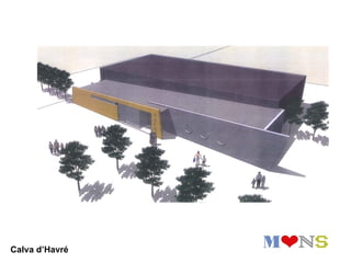 Calva d’Havré
 