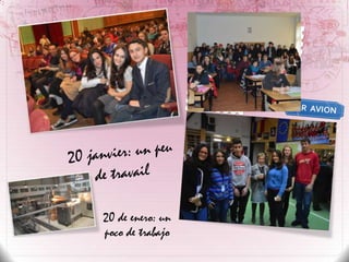 20 de enero: un
poco de trabajo

 