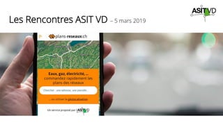 Les Rencontres ASIT VD – 5 mars 2019
 
