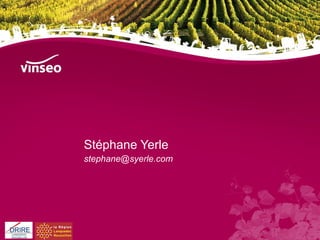 Stéphane Yerle [email_address] 