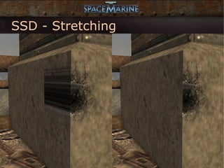 SSD - Stretching
 