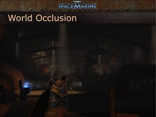 World Occlusion
 