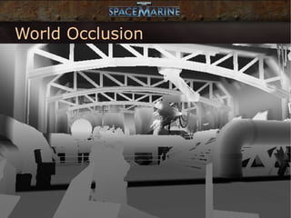 World Occlusion
 