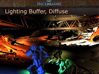 Lighting Buffer, Diffuse
 