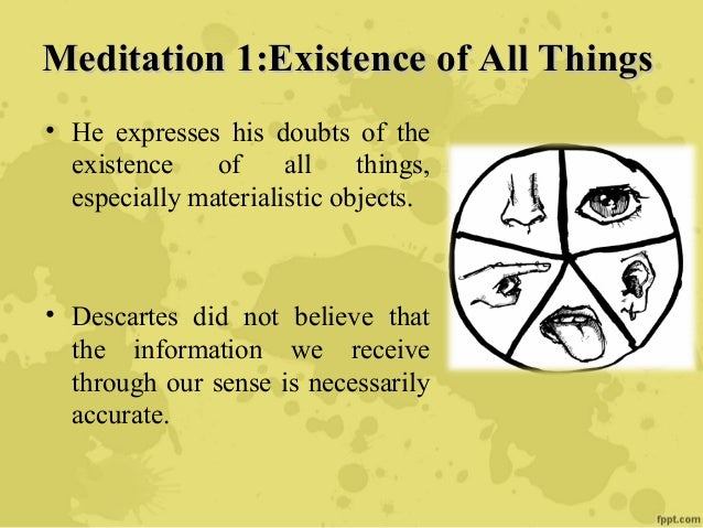 a overview of the philosophy of rene descartes about our existence Descartes, hume, and locke philosophy study rene descartes descartes believed we need to allow our minds to work spontaneously, unhampered by strict methods . a overview of the philosophy of rene descartes about our existence Descartes, hume, and locke philosophy study rene descartes descartes believed we need to allow our minds to work spontaneously, unhampered by strict methods .