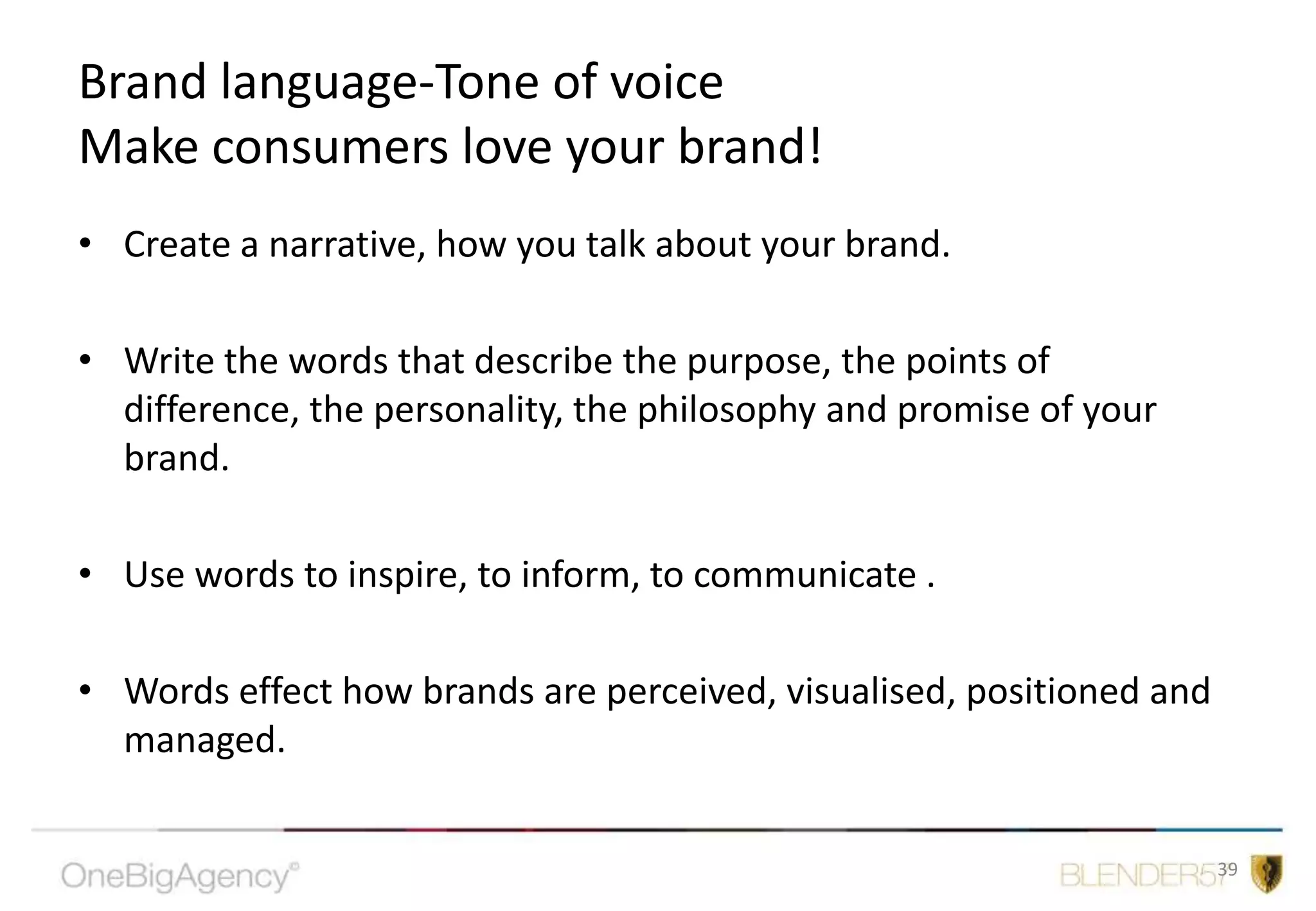 If you have not developed an emotional connection to your brand the answer is no......Developing a brand.Do something you love, do something you believe in.