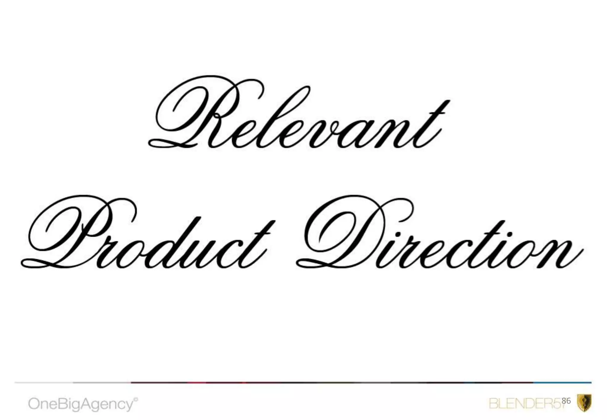 Visual  brand language.The overarching visual style that guides the design of all elements connected to the brand.A long term creative platform to leverage the brands personality.