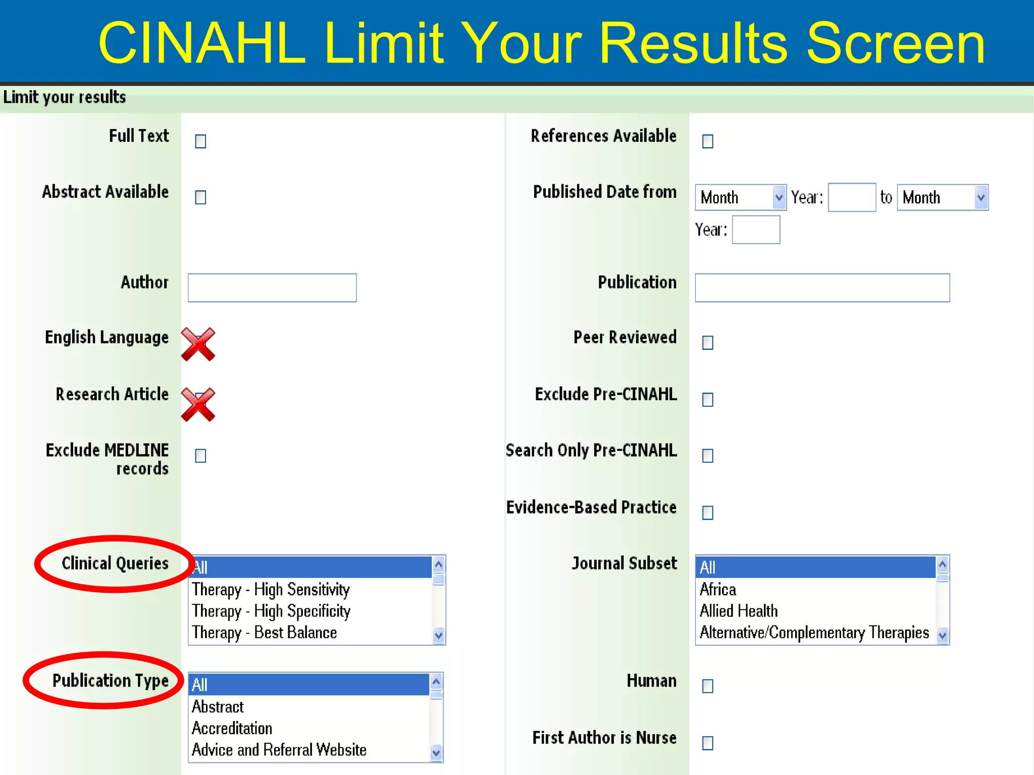 CINAHL Limit Your Results Screen CINAHL Limit Your Results Screen 