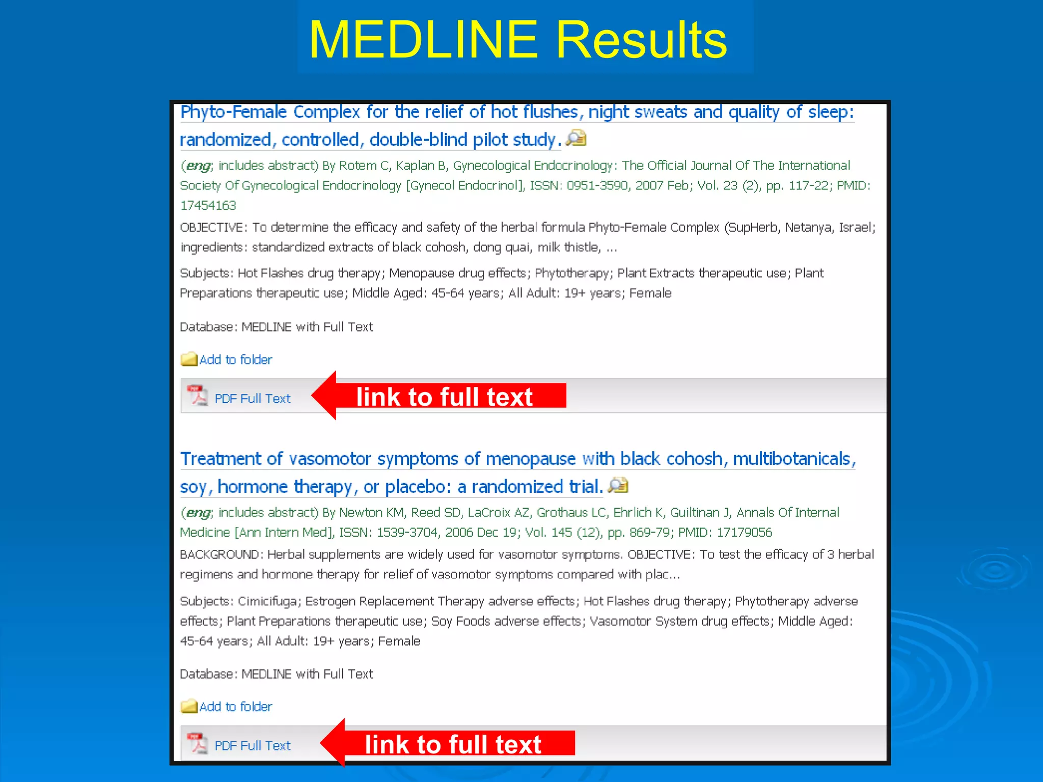 MEDLINE Results MEDLINE Results  link to full text link to full text 