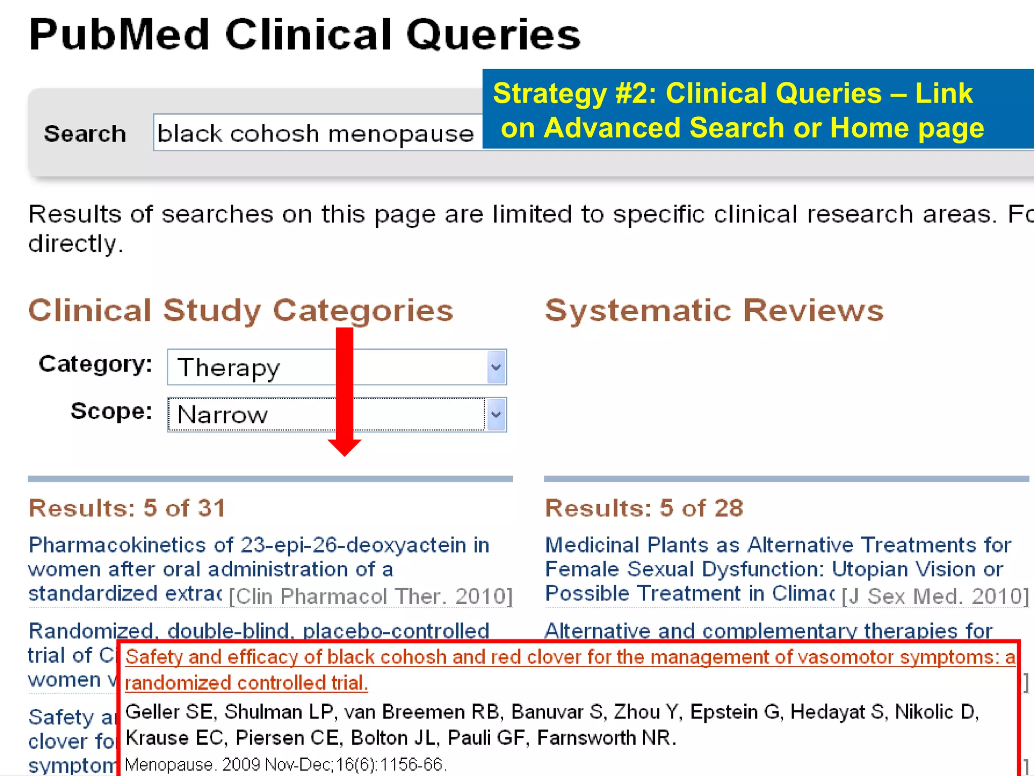 Strategy #2: Clinical Queries – Link  on Advanced Search or Home page  