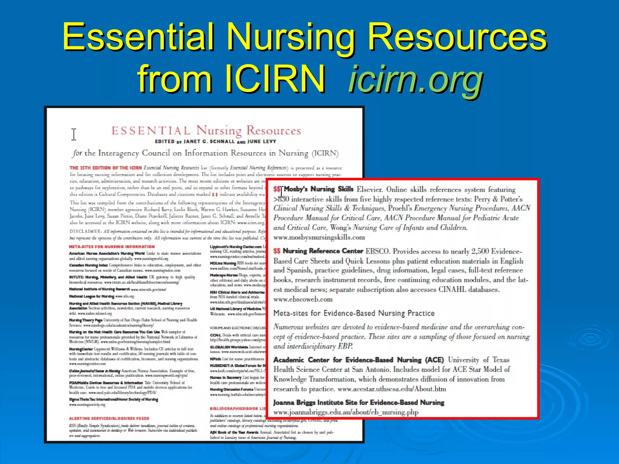 Essential Nursing Resources  from ICIRN  icirn.org 