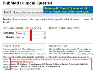 Strategy #2: Clinical Queries – Link  on Advanced Search or Home page  