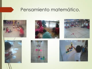 Pensamiento matemático.
 