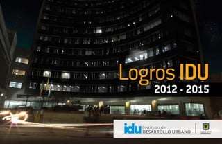 LogrosIDU
2012 - 2015
 