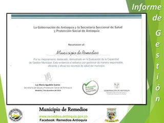 Municipio de Remedios 
www.remedios-antioquia.gov.co 
Facebook: Remedios Antioquia 
 