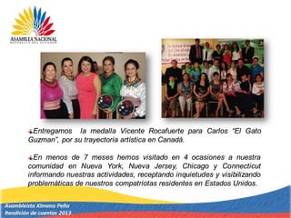 Entregamos la medalla Vicente Rocafuerte para Carlos “El Gato
Guzman”, por su trayectoria artística en Canadá.
En menos de 7 meses hemos visitado en 4 ocasiones a nuestra
comunidad en Nueva York, Nueva Jersey, Chicago y Connecticut
informando nuestras actividades, receptando inquietudes y visibilizando
problemáticas de nuestros compatriotas residentes en Estados Unidos.
 