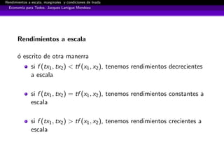Rendimientos a escala, marginales y condiciones de Inada | PDF