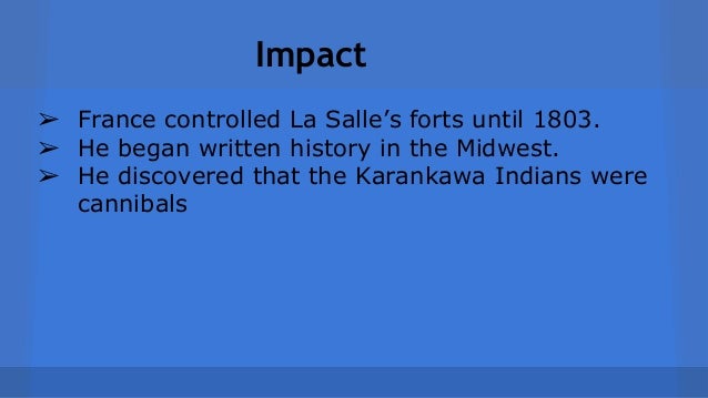 Rene Robert Cavelier Sieur De Lasalle