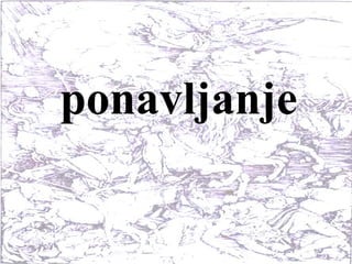 ponavljanje 