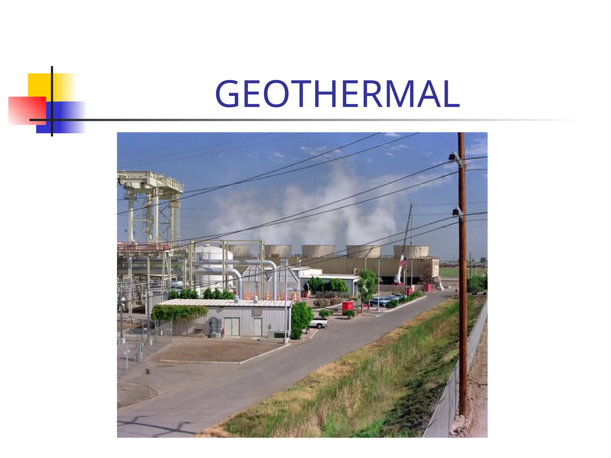 GEOTHERMAL
 