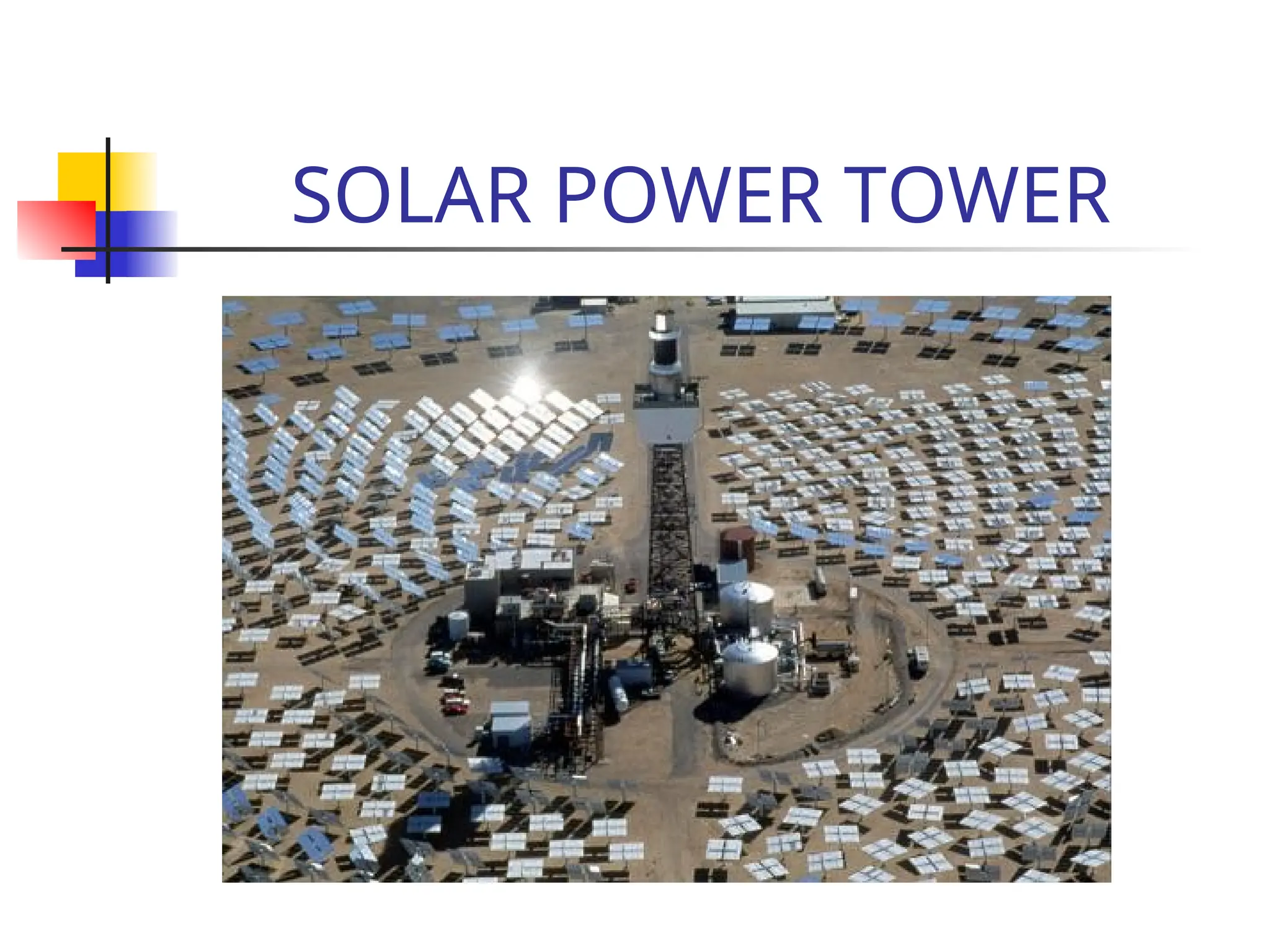 SOLAR POWER TOWER
 