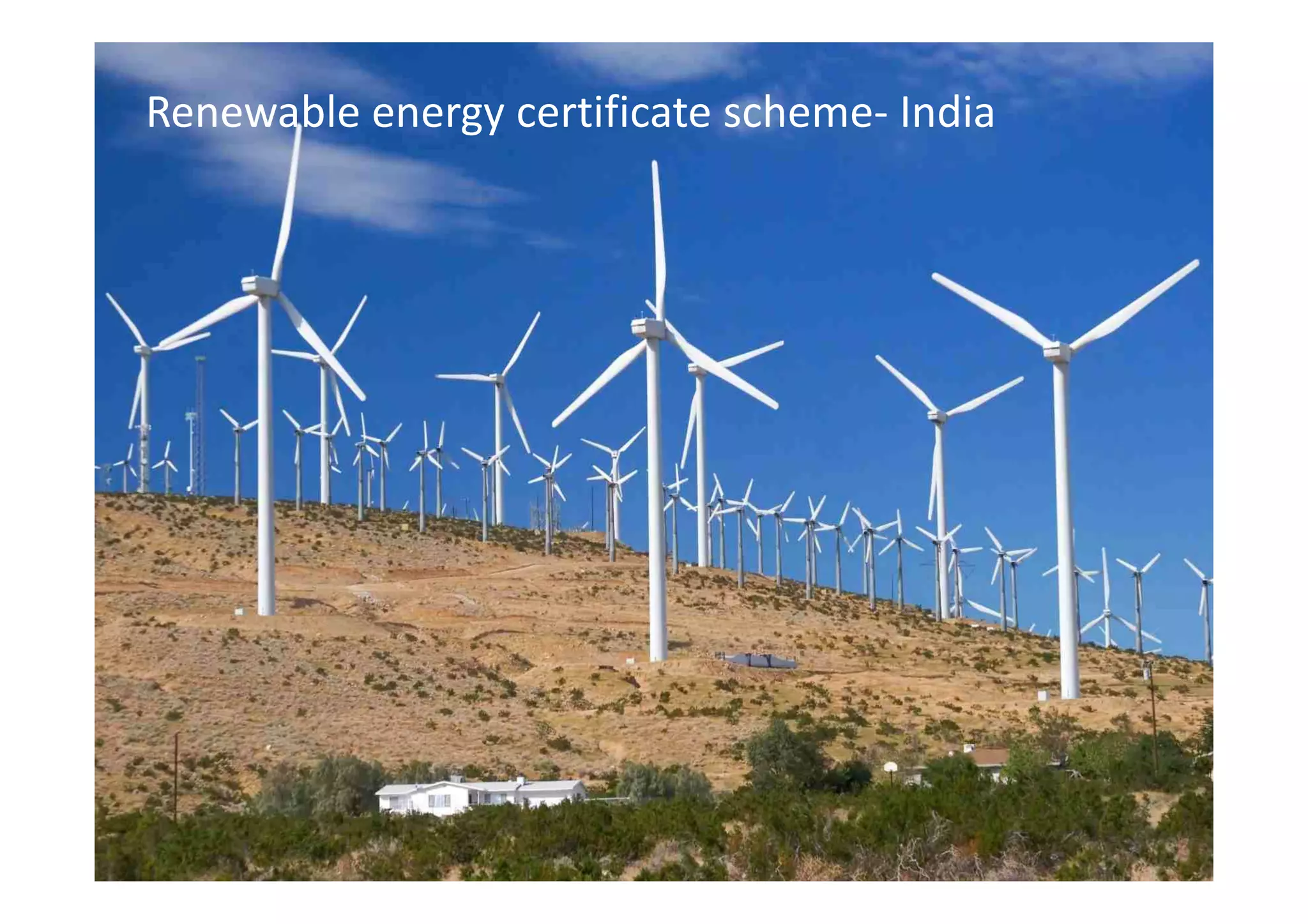 Renewable energy certificate scheme- India
 