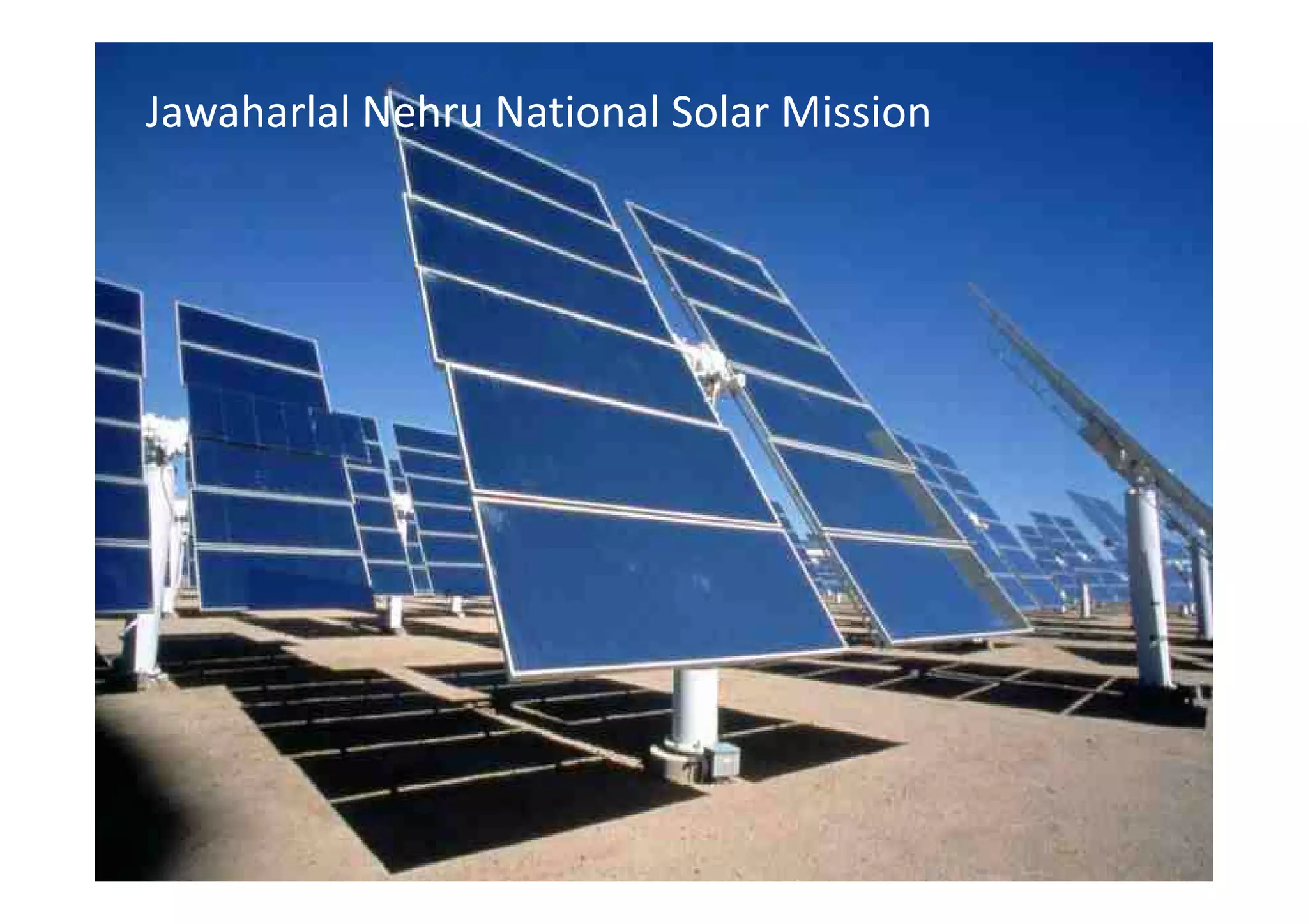 Jawaharlal Nehru National Solar Mission
 