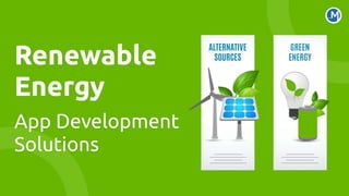 Renewable Energy App Development Solutions