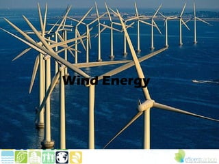 Wind Energy
 