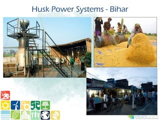 Husk Power Systems - Bihar
 