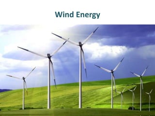 Wind Energy
 