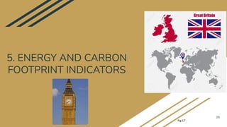 5. ENERGY AND CARBON
FOOTPRINT INDICATORS
26
Fig 17
 