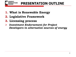 Renewable energy, regulatory framework and licensing presentation (1) | PDF