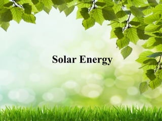 Solar Energy
 
