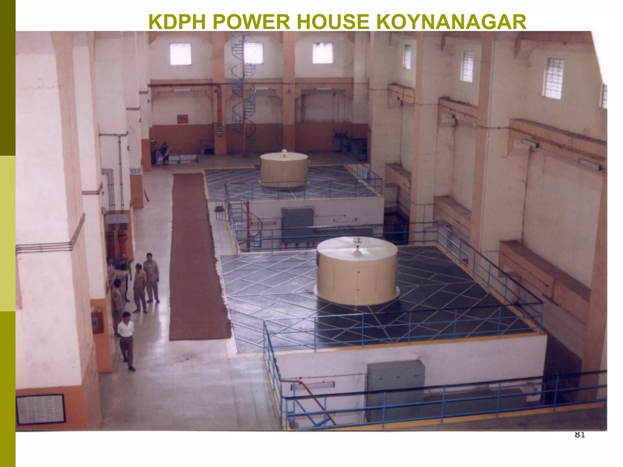 81
KDPH POWER HOUSE KOYNANAGAR
 