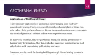 GEOTHERMAL ENERGY
49
 