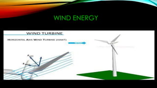 WIND ENERGY
 