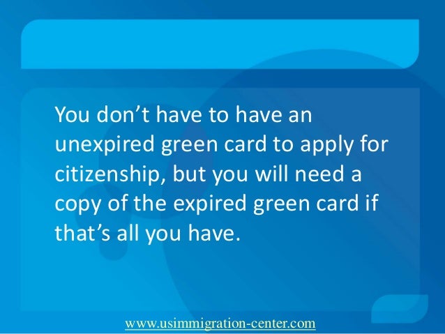 Can You Apply For Naturalization With An Expired Green Card Can You Apply For Naturalization With An Expired Green Card