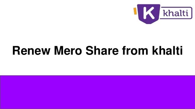 Renew Mero Share from khalti
 
