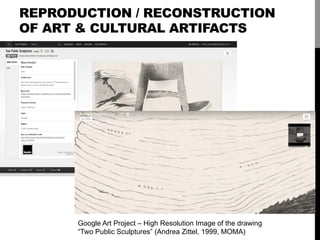 REPRODUCTION / RECONSTRUCTION
OF ART & CULTURAL ARTIFACTS
Google Art Project – High Resolution Image of the drawing
“Two P...