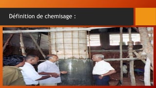 Définition de chemisage :
• Fait de couvrir l’intérieur par des revêtements protecteurs
• consiste à chemiser l’élément en augmentant sa section par mise en œuvre d’une
épaisseur de béton sur tout le périmètre de l’élément primitif.
• L’utilisation d’un micro-béton, auto- compactable, pour améliorer la transmission
des efforts
 
