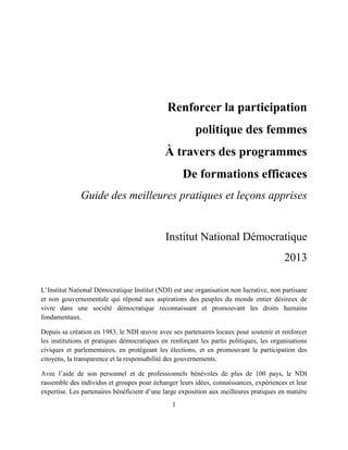1
Renforcer la participation
politique des femmes
À travers des programmes
De formations efficaces
Guide des meilleures pr...