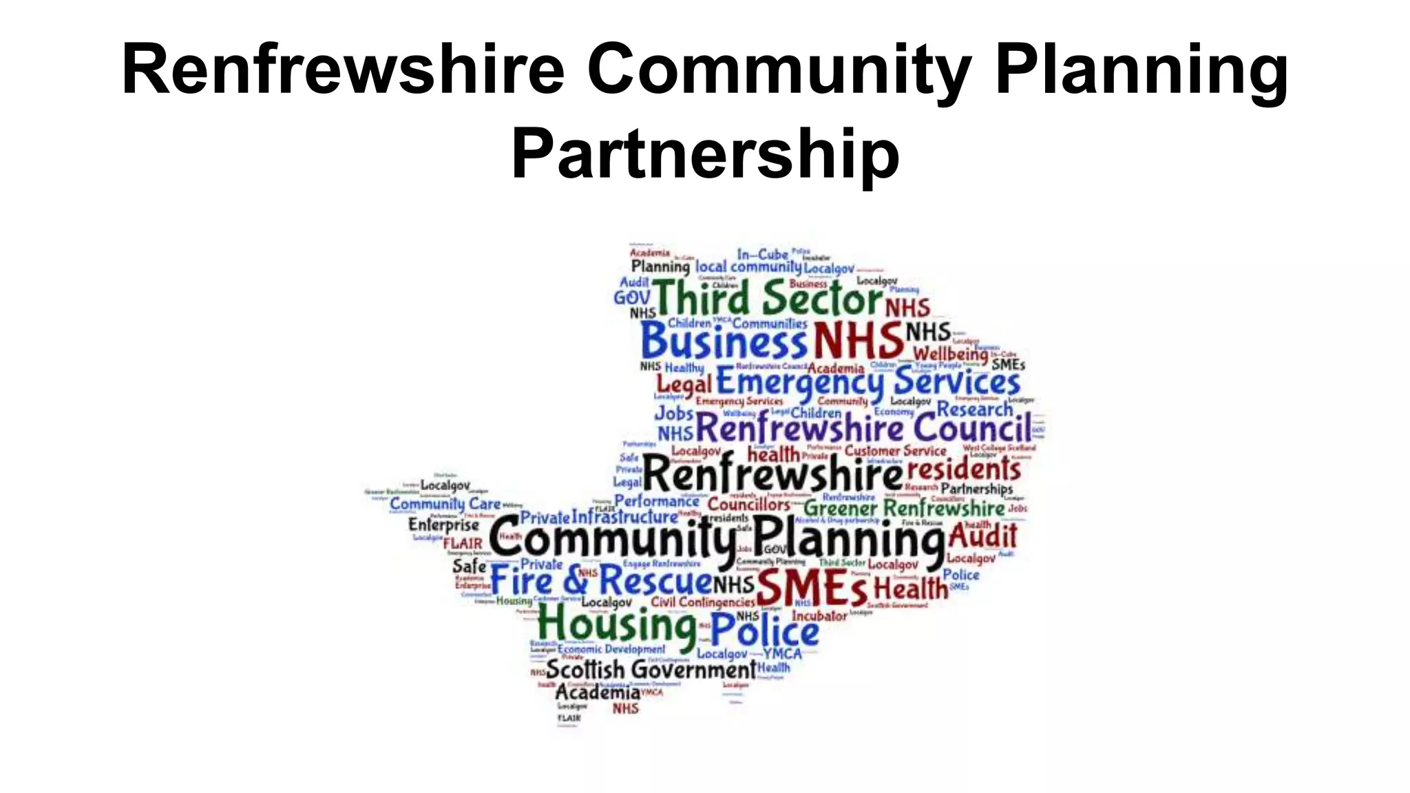 Renfrewshire Community Planning
Partnership
 
