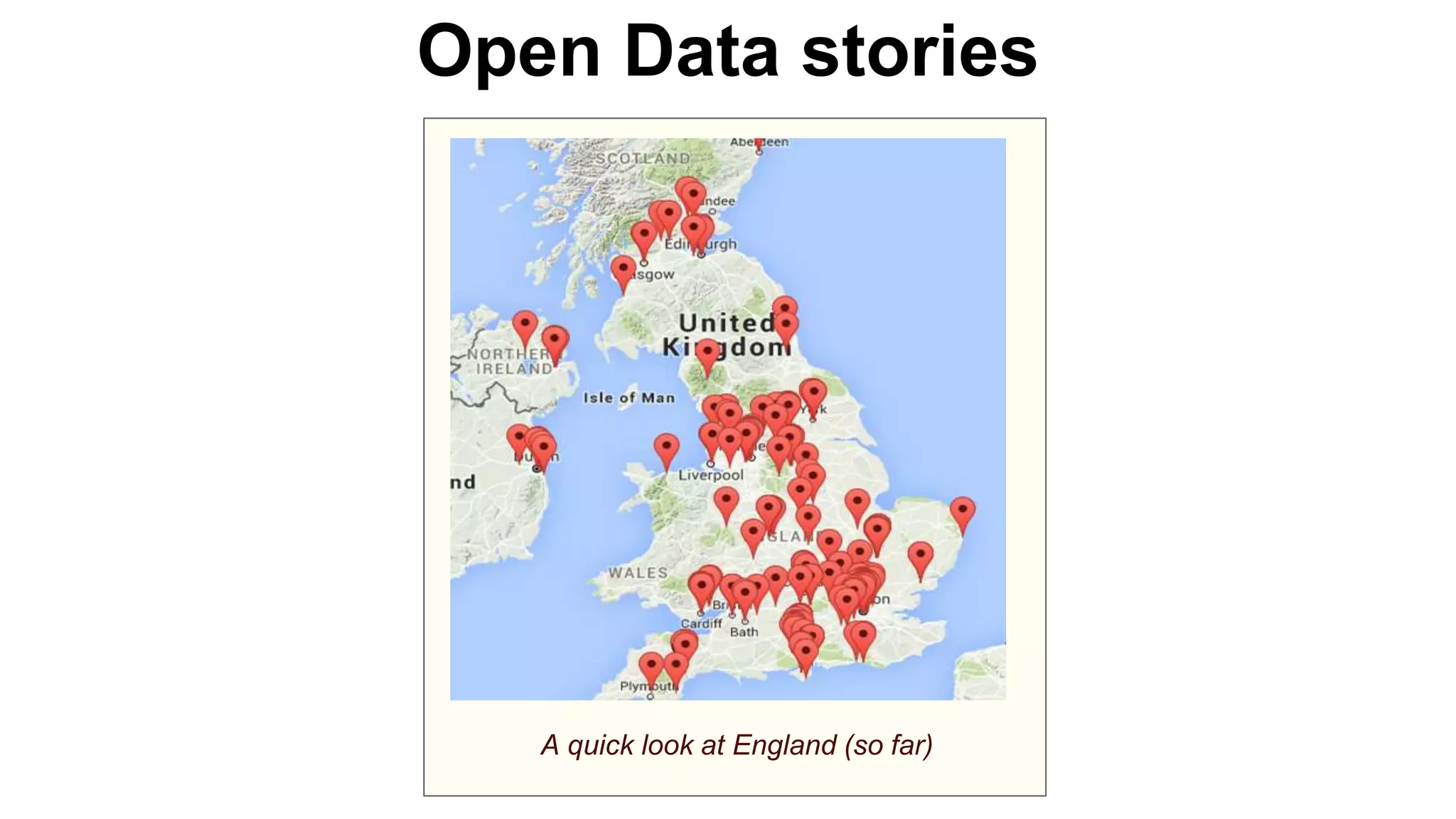 A quick look at England (so far)
Open Data stories
 