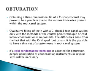 Renjith c shaped canal configuration | PPTX