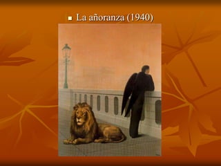  La añoranza (1940)
 